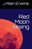 Red Moon Rising