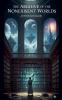 The Archive of the Nonexistent Worlds