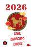 Cane Oroscopo Cinese 2026