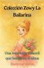 Colección Zowy La Bailarina