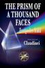 The Prism Of A Thousand Faces