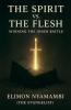 The Spirit vs. The Flesh