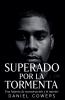 Superado Por La Tormenta