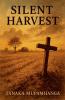 Silent harvest
