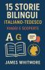 15 Storie Bilingui Italiano-Tedesco