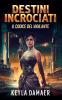 Destini Incrociati