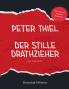 Peter Thiel - Der stille Drahtzieher