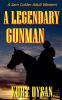 A Legendary Gunman