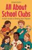 All About School Clubs