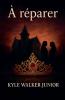 À réparer