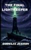 The Final Lightkeeper
