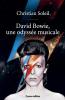 David Bowie une odyssée musicale
