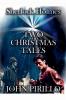 Two Christmas Tales