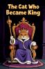 The Cat Who Became King