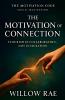 The Motivation of Connection