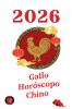 Gallo Horóscopo Chino  2026