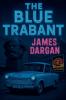 The Blue Trabant