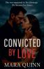 Convicted by Love