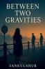 Between Two Gravities