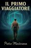 Il Primo Viaggiatore