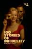 100 Stories of Infidelity