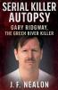 Serial Killer Autopsy