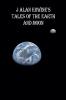 J Alan Erwine's Tales of the Earth and Moon