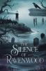 The Silence of Ravenwood