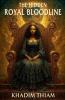 The Hidden Royal Bloodline