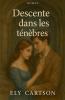 Descente dans les ténèbres