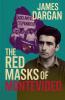 The Red Masks of Montevideo