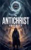 The Antichrist Prophecy