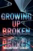 Growing Up Broken