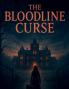 The Bloodline Curse