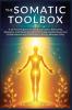 THE SOMATIC TOOLBOX