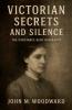 Victorian Secrets and Silence