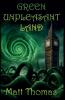 Green Unpleasant Land