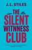 The Silent Witness Club