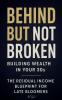 Behind But Not Broken