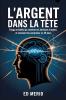 L'argent dans la tête