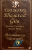 Unlocking Bhagavad Gita   Ancient Wisdom for Modern Mind