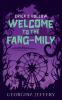 Welcome To The Fang-mily