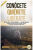 Conócete Quiérete Libérate