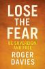 Lose the Fear