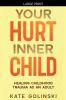 Your Hurt Inner Child
