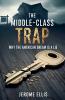 The Middle-Class Trap