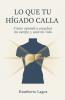 Lo Que Tu Hígado Calla