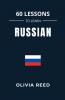 60 Lessons to Learn Russian