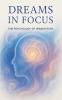 Dreams in Focus