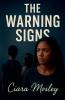 The Warning Signs